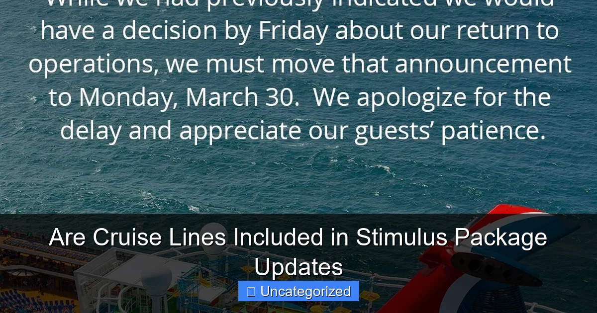 Are Cruise Lines Included in Stimulus Package Updates