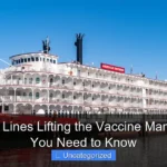 Are Cruise Lines Lifting the Vaccine Mandate What You Need to Know