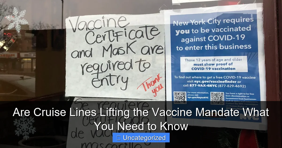 Are Cruise Lines Lifting the Vaccine Mandate What You Need to Know