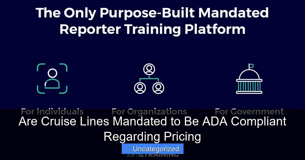 Are Cruise Lines Mandated to Be ADA Compliant Regarding Pricing