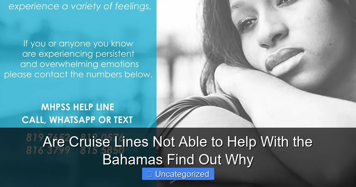 Are Cruise Lines Not Able to Help With the Bahamas Find Out Why