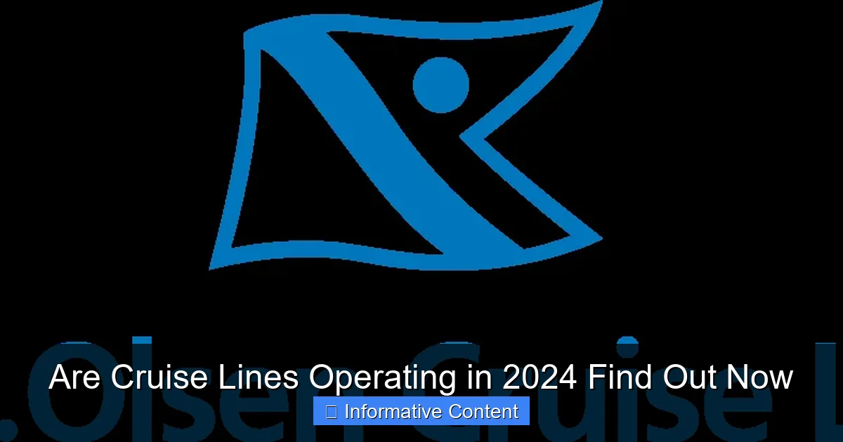Are Cruise Lines Operating in 2024 Find Out Now
