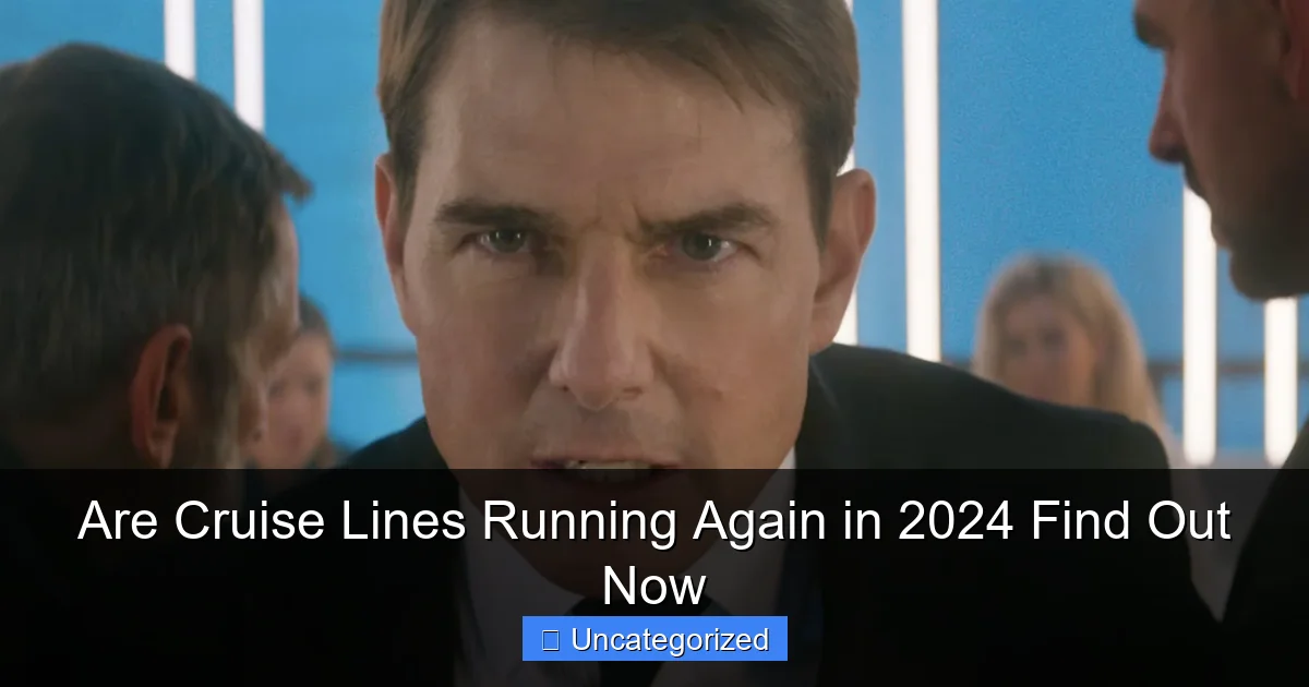 Are Cruise Lines Running Again in 2024 Find Out Now