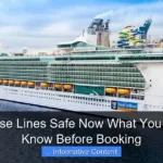 Are Cruise Lines Safe Now What You Need to Know Before Booking