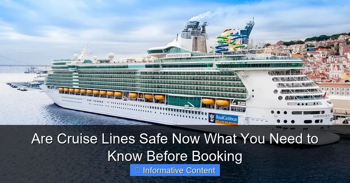 Are Cruise Lines Safe Now What You Need to Know Before Booking