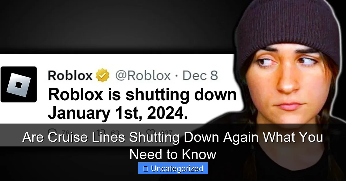 Are Cruise Lines Shutting Down Again What You Need to Know