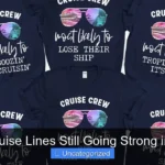 Are Cruise Lines Still Going Strong in 2024