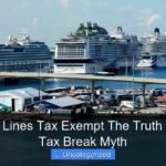 Are Cruise Lines Tax Exempt The Truth Behind the Tax Break Myth