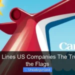 Are Cruise Lines US Companies The Truth Behind the Flags