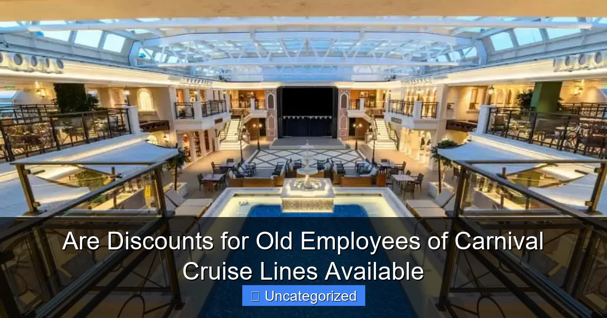 Are Discounts for Old Employees of Carnival Cruise Lines Available