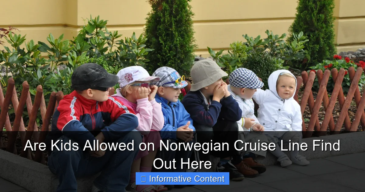 Are Kids Allowed on Norwegian Cruise Line Find Out Here