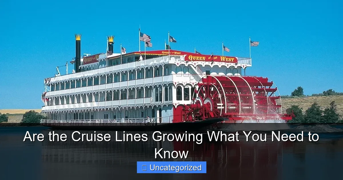 Are the Cruise Lines Growing What You Need to Know
