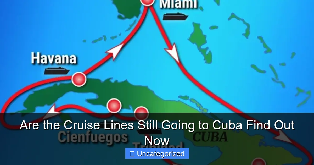 Are the Cruise Lines Still Going to Cuba Find Out Now