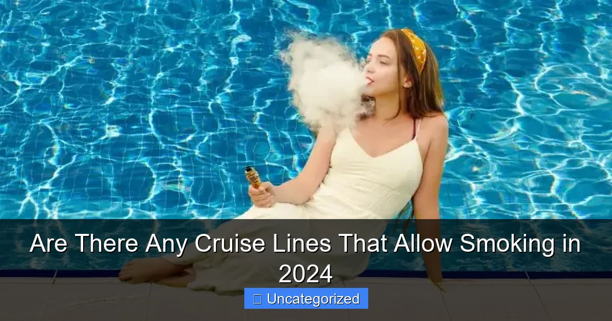 Are There Any Cruise Lines That Allow Smoking in 2024