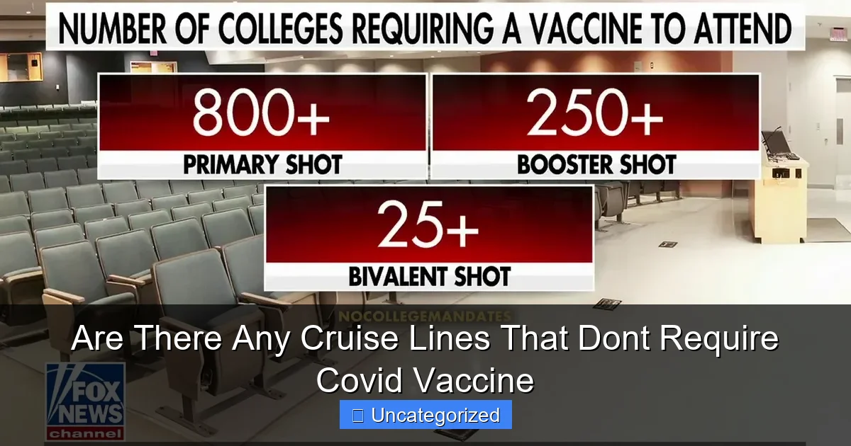 Are There Any Cruise Lines That Dont Require Covid Vaccine