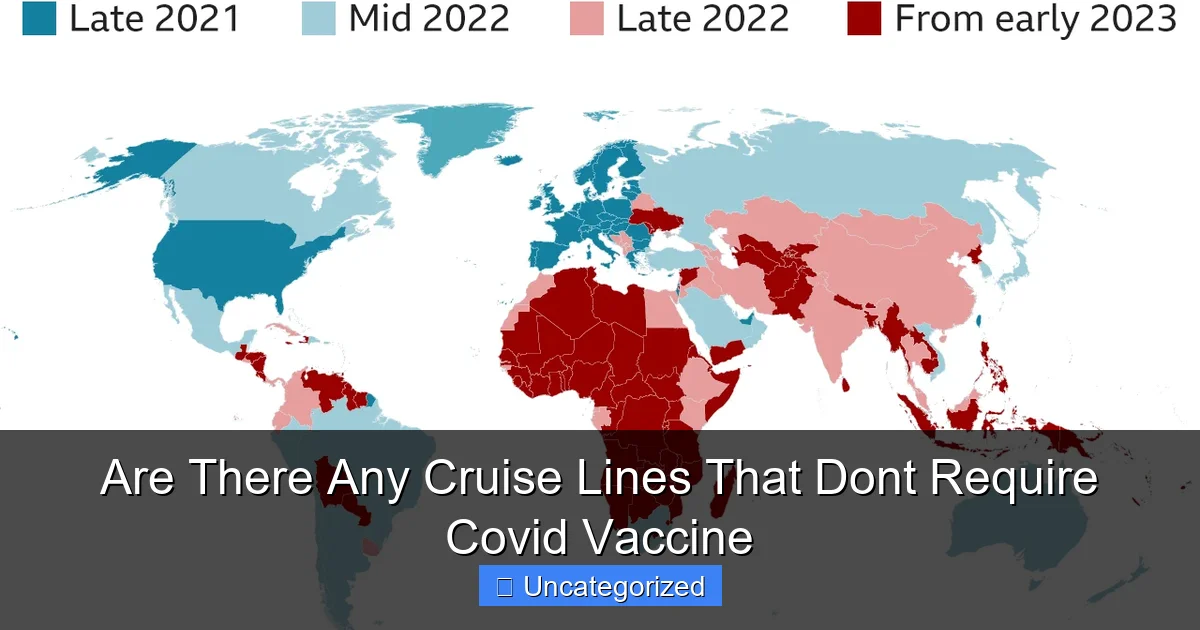 Are There Any Cruise Lines That Dont Require Covid Vaccine