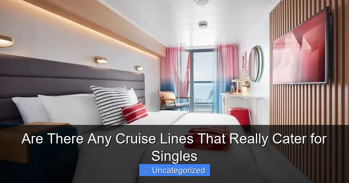 Are There Any Cruise Lines That Really Cater for Singles