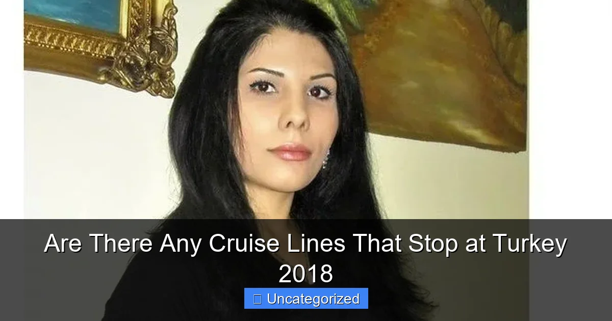 Are There Any Cruise Lines That Stop at Turkey 2018