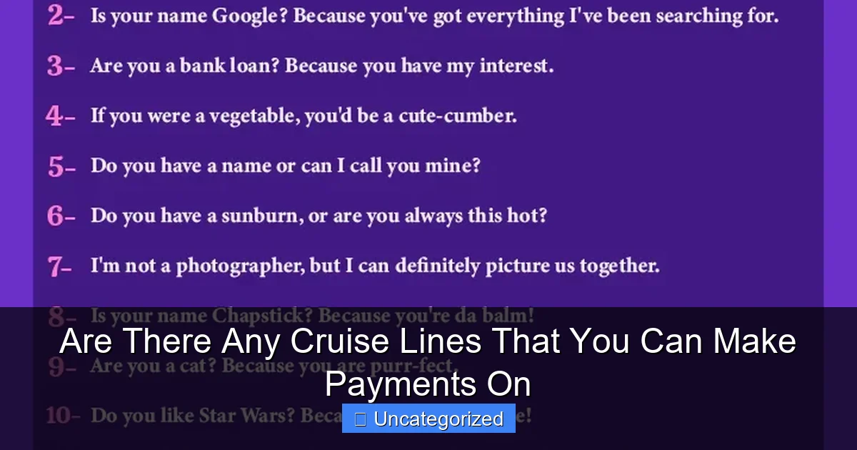 Are There Any Cruise Lines That You Can Make Payments On