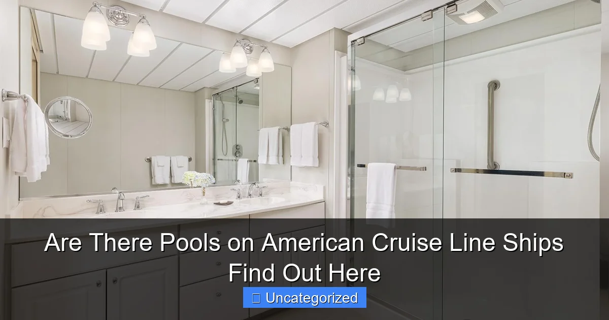 Are There Pools on American Cruise Line Ships Find Out Here