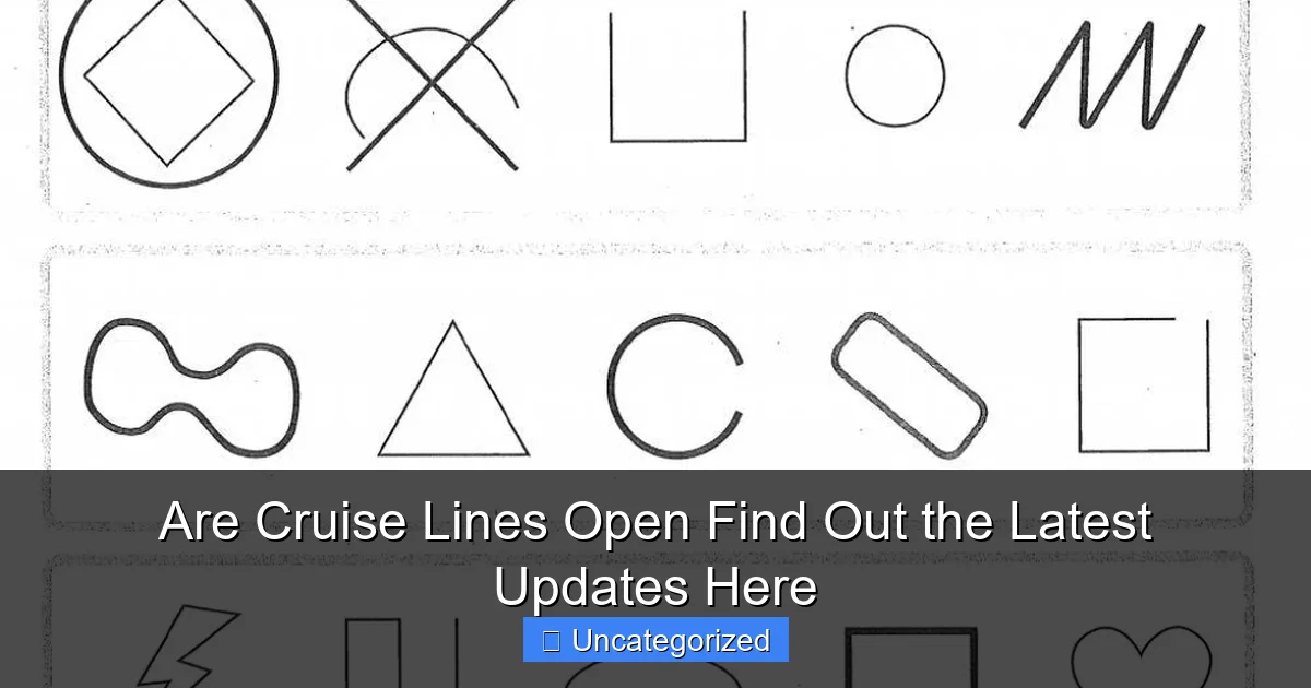 Are Cruise Lines Open Find Out the Latest Updates Here