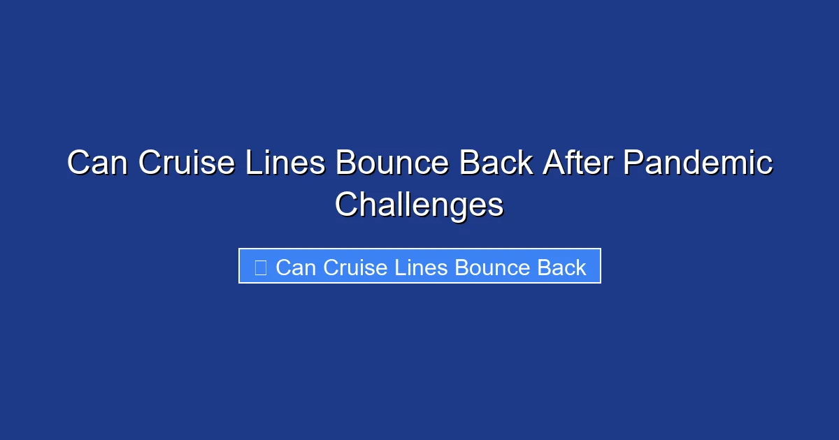 Can Cruise Lines Bounce Back After Pandemic Challenges