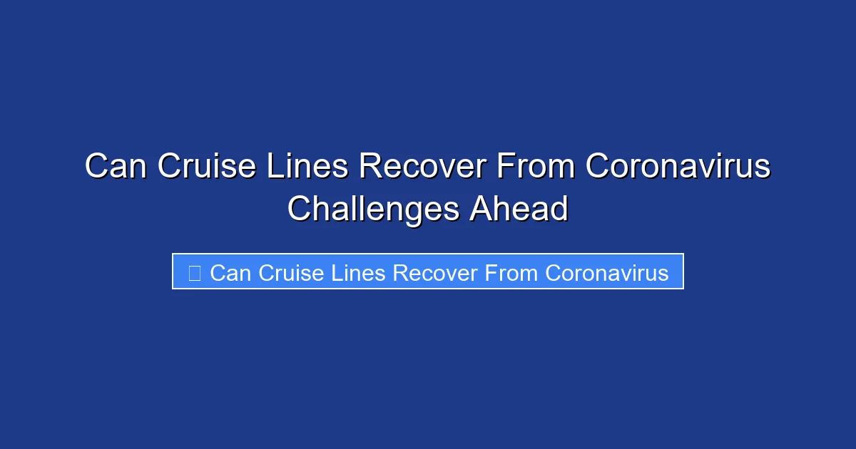Can Cruise Lines Recover From Coronavirus Challenges Ahead
