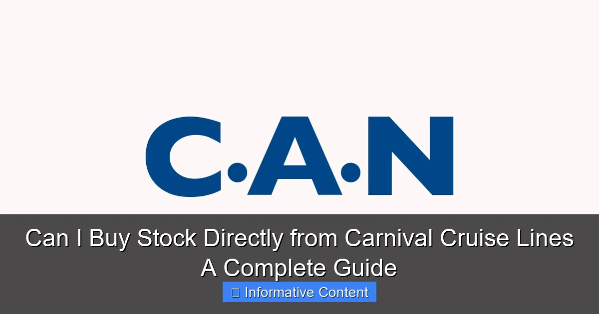 Can I Buy Stock Directly from Carnival Cruise Lines A Complete Guide