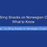 Can You Bring Snacks on Norwegian Cruise Line What to Know