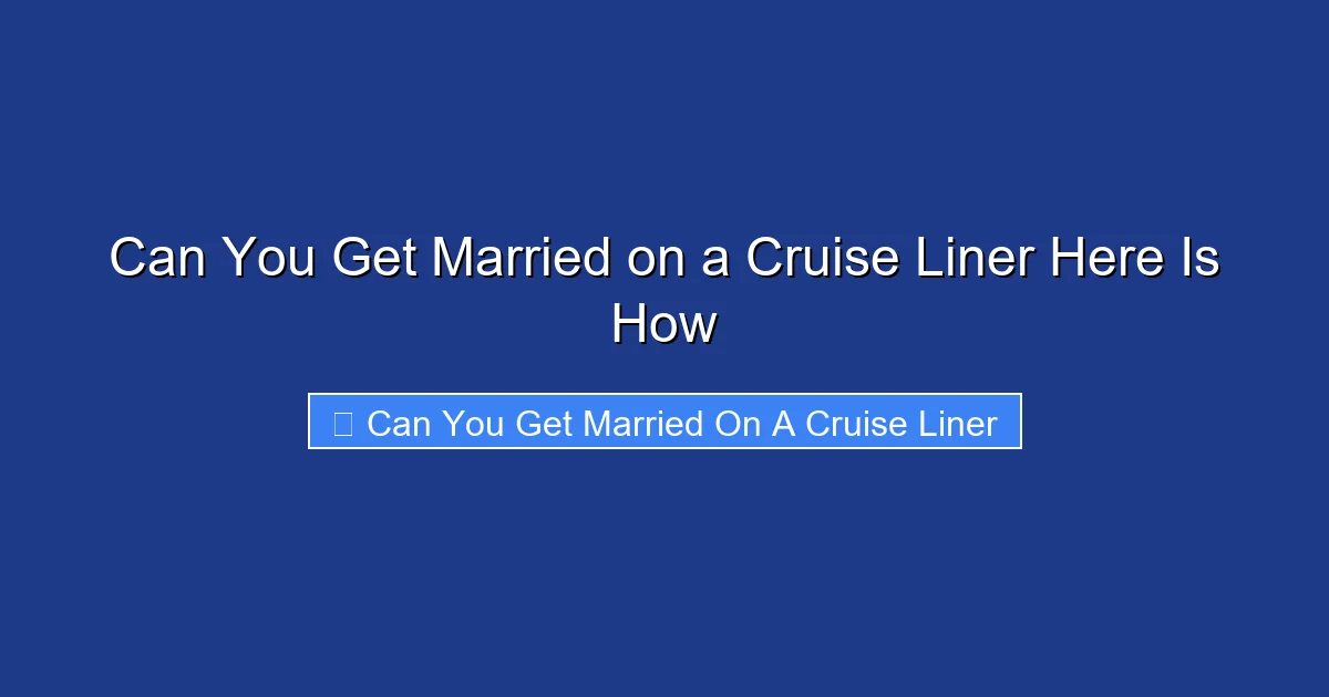 Can You Get Married on a Cruise Liner Here Is How