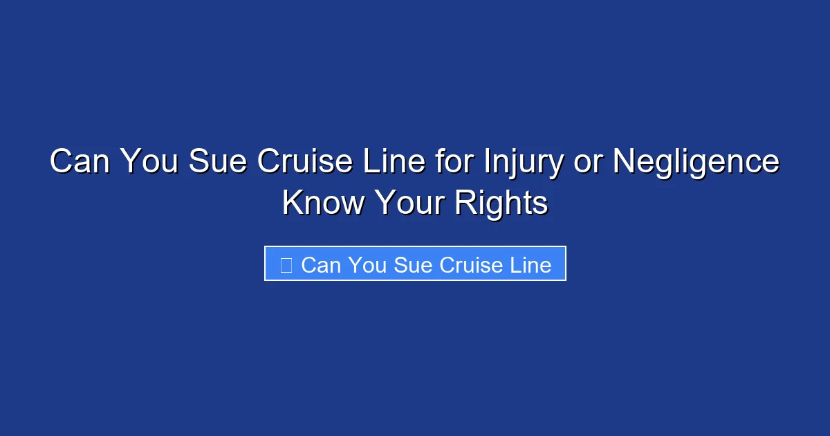 Can You Sue Cruise Line for Injury or Negligence Know Your Rights