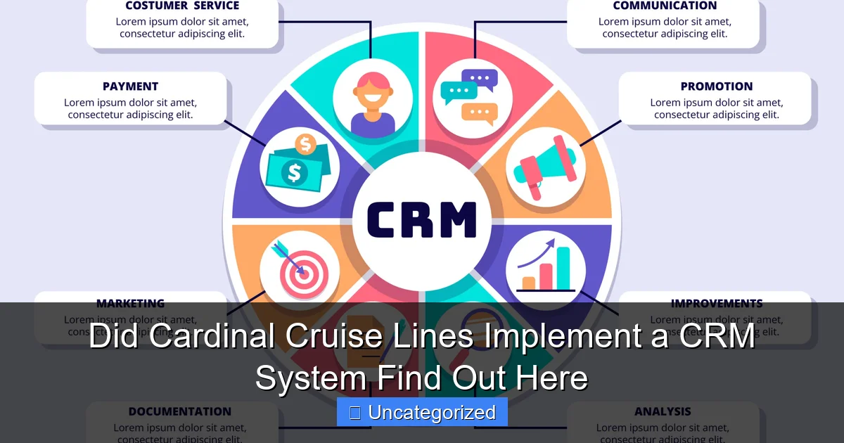 Did Cardinal Cruise Lines Implement a CRM System Find Out Here