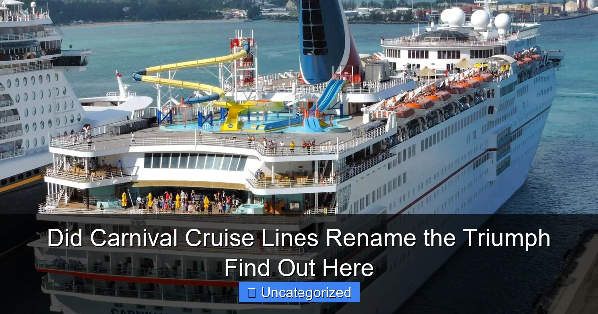 Did Carnival Cruise Lines Rename the Triumph Find Out Here
