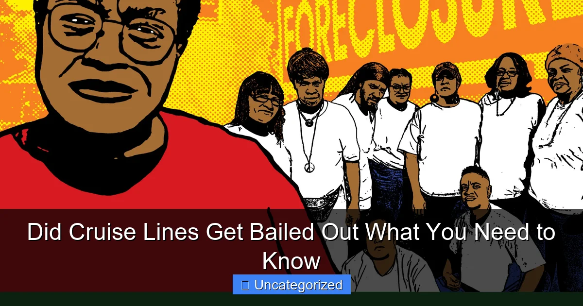 Did Cruise Lines Get Bailed Out What You Need to Know