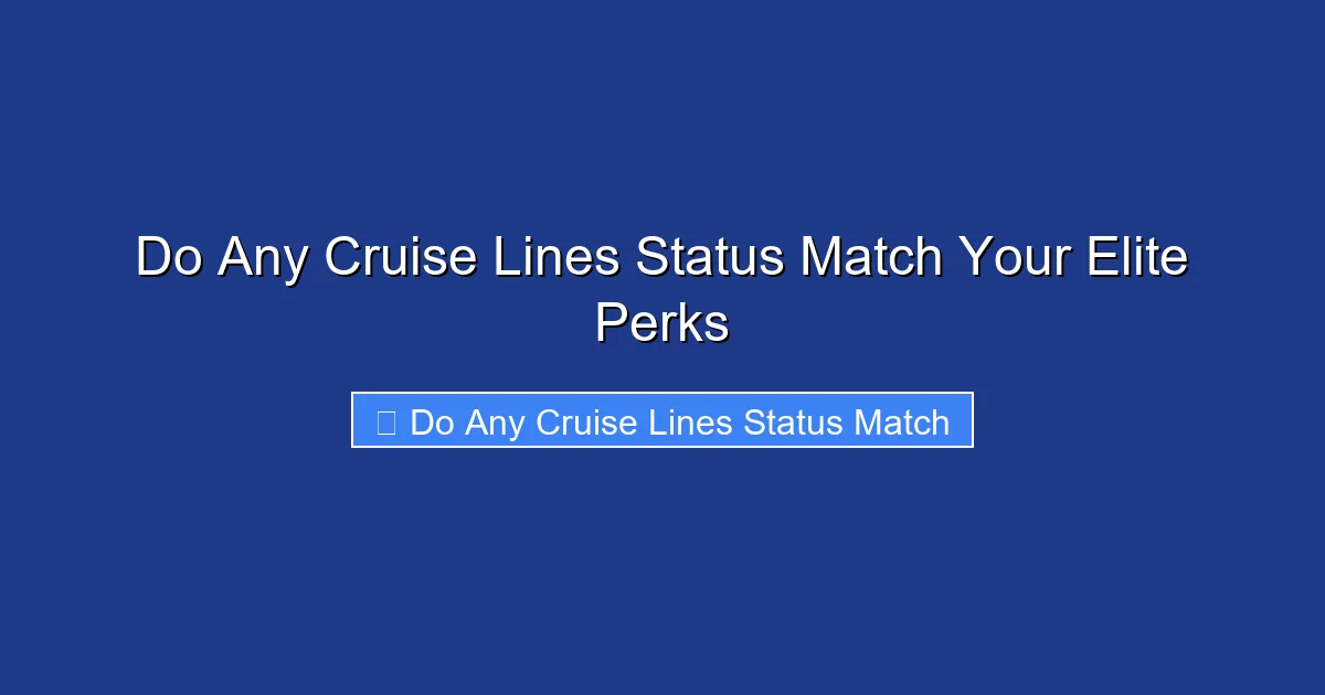Do Any Cruise Lines Status Match Your Elite Perks