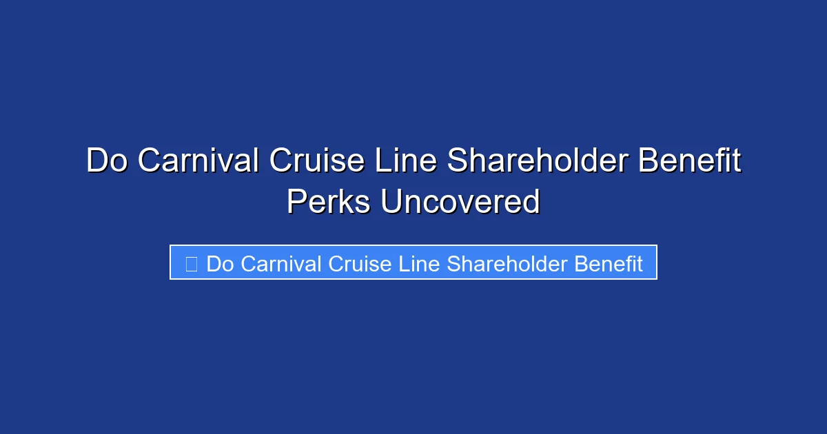 Do Carnival Cruise Line Shareholder Benefit Perks Uncovered