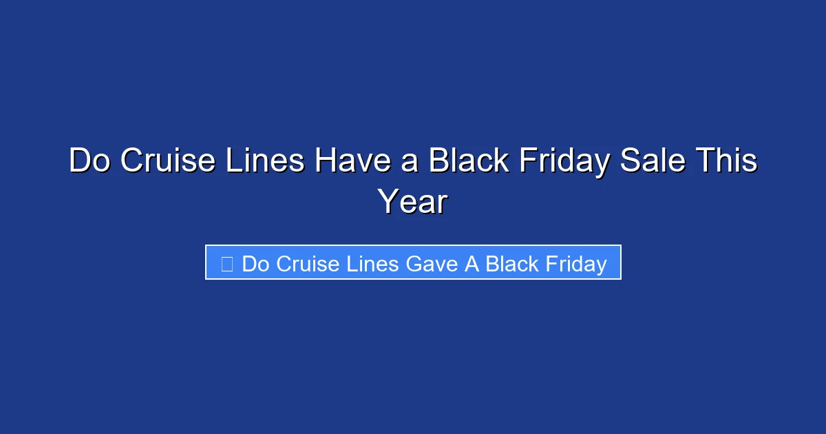 Do Cruise Lines Have a Black Friday Sale This Year