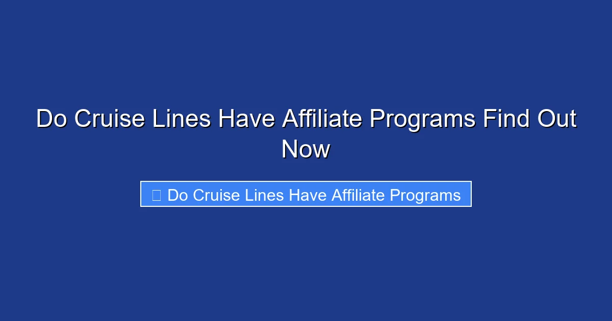 Do Cruise Lines Have Affiliate Programs Find Out Now