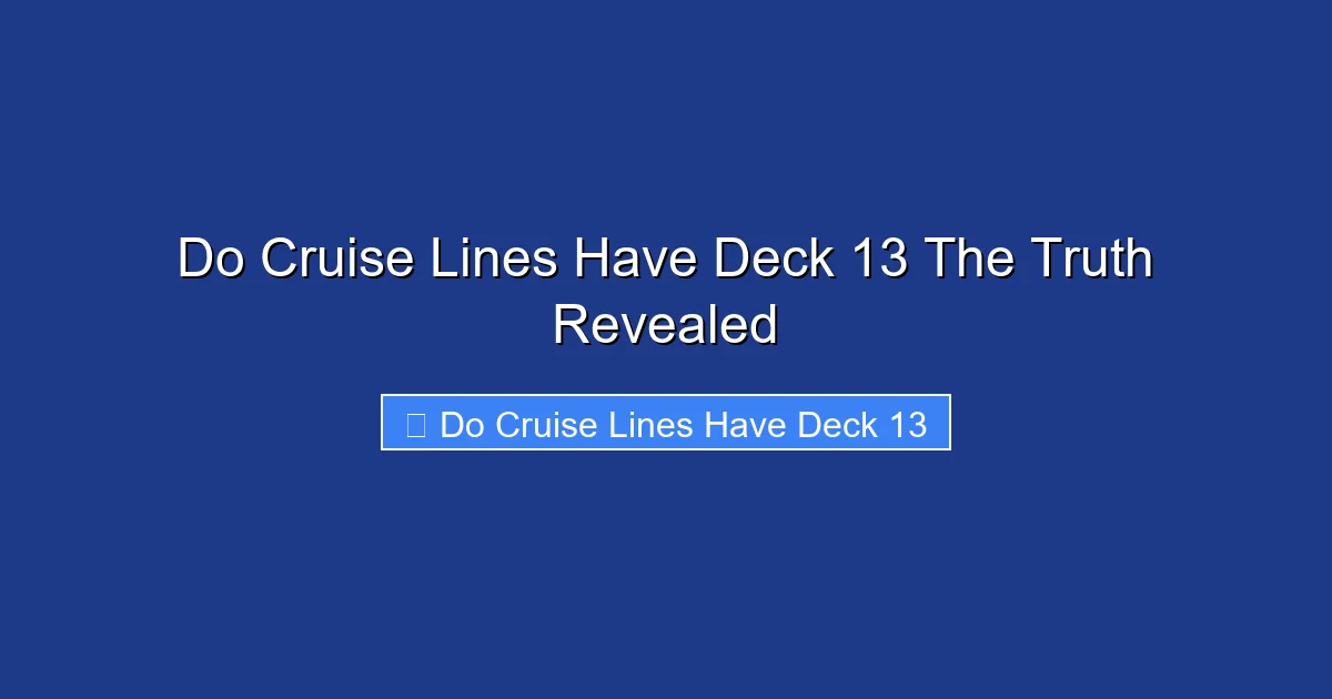 Do Cruise Lines Have Deck 13 The Truth Revealed