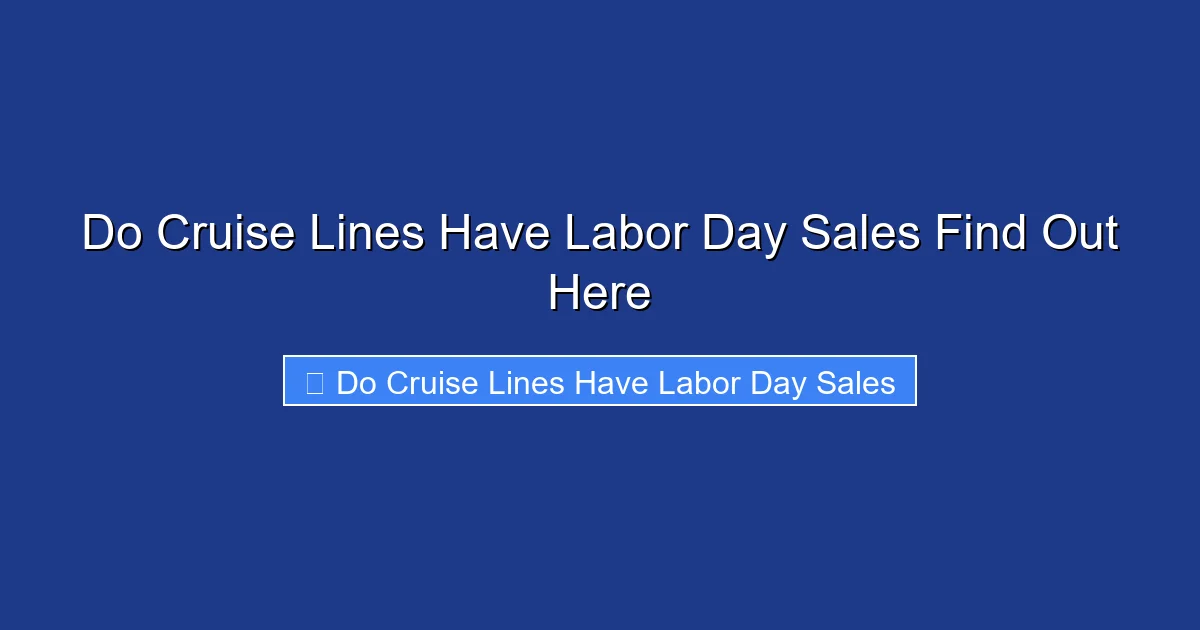 Do Cruise Lines Have Labor Day Sales Find Out Here