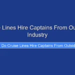Do Cruise Lines Hire Captains From Outside The Industry