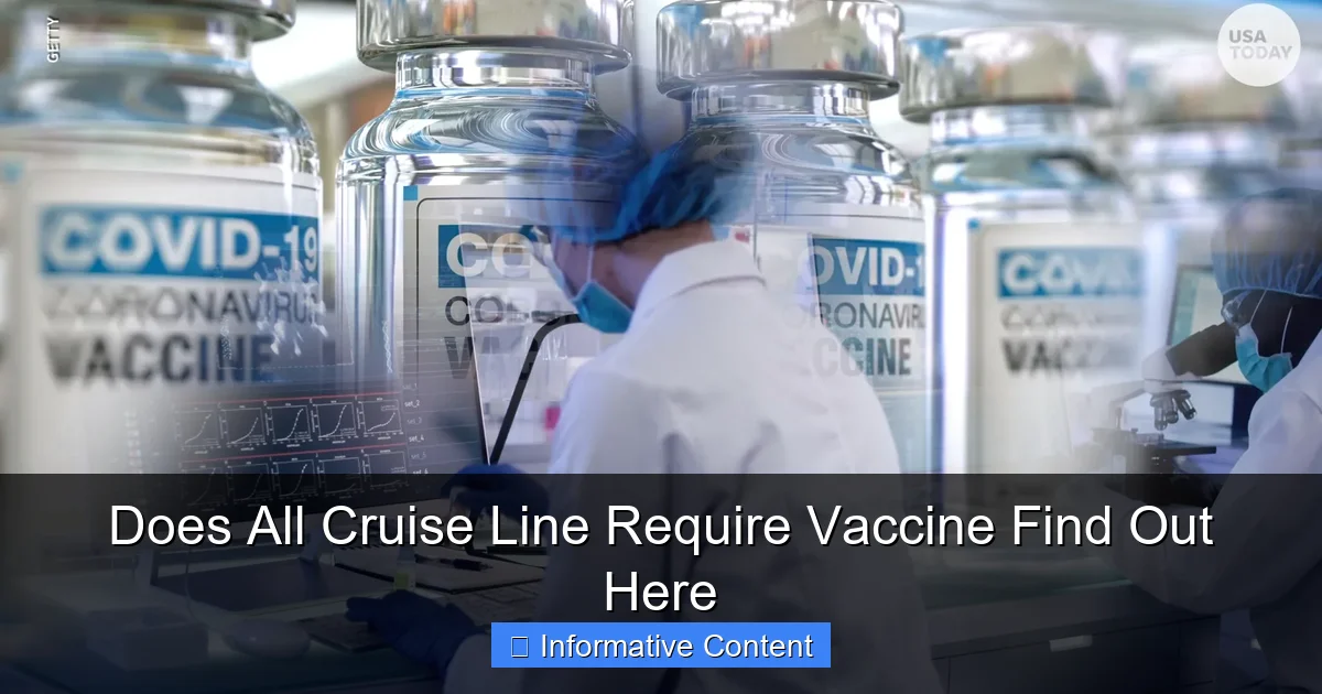 Does All Cruise Line Require Vaccine Find Out Here