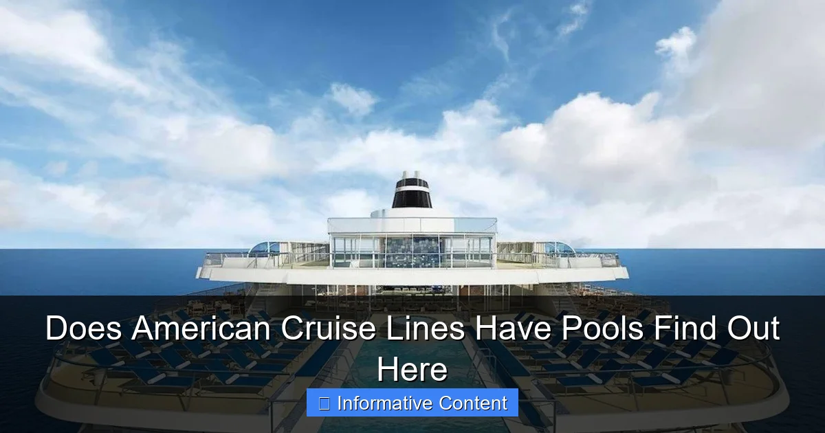 Does American Cruise Lines Have Pools Find Out Here