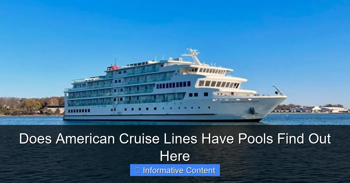 Does American Cruise Lines Have Pools Find Out Here