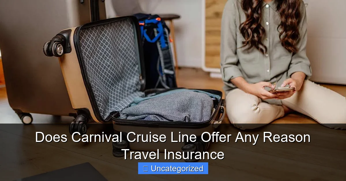Does Carnival Cruise Line Offer Any Reason Travel Insurance