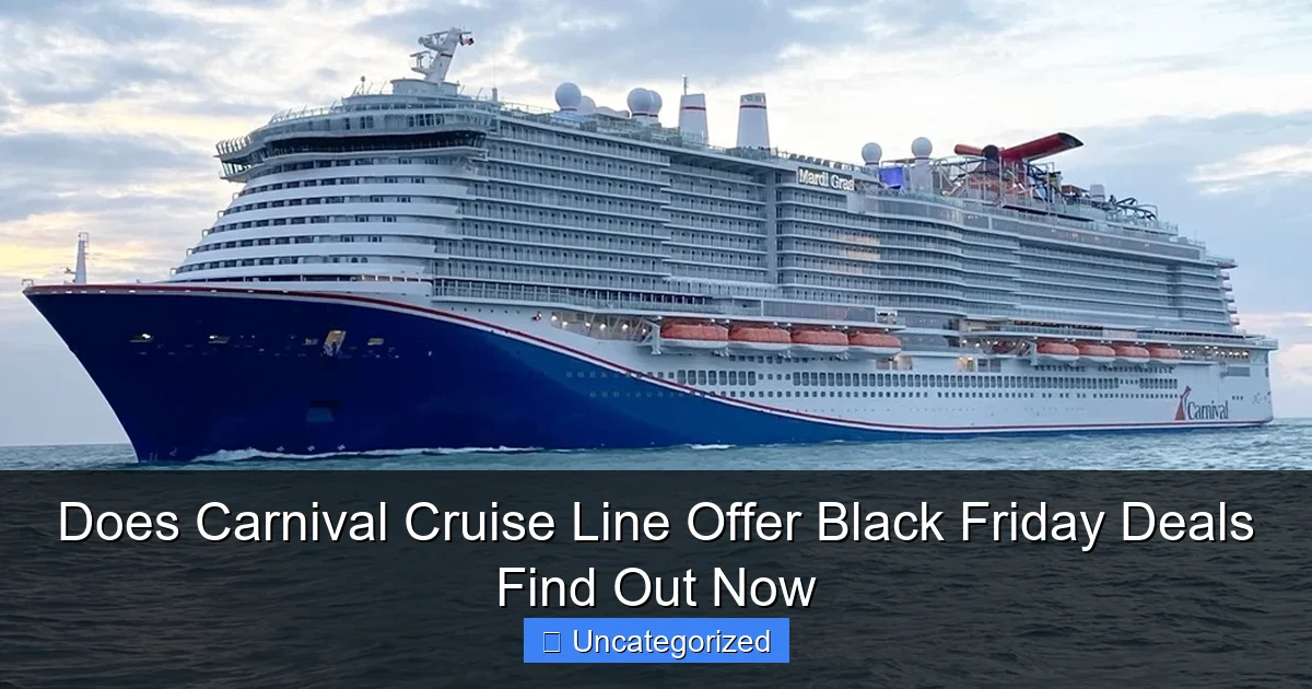 Does Carnival Cruise Line Offer Black Friday Deals Find Out Now