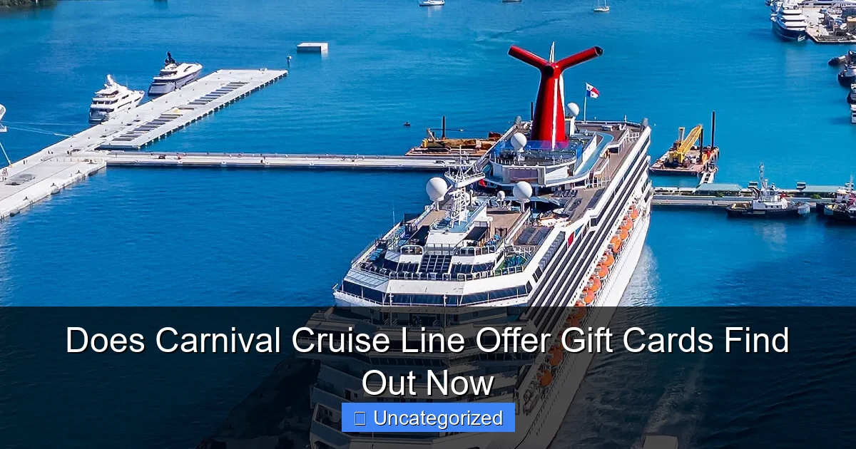 Does Carnival Cruise Line Offer Gift Cards Find Out Now