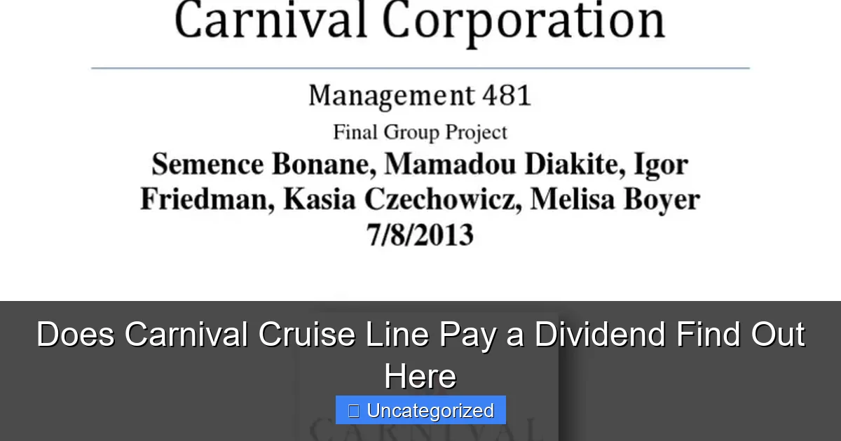 Does Carnival Cruise Line Pay a Dividend Find Out Here