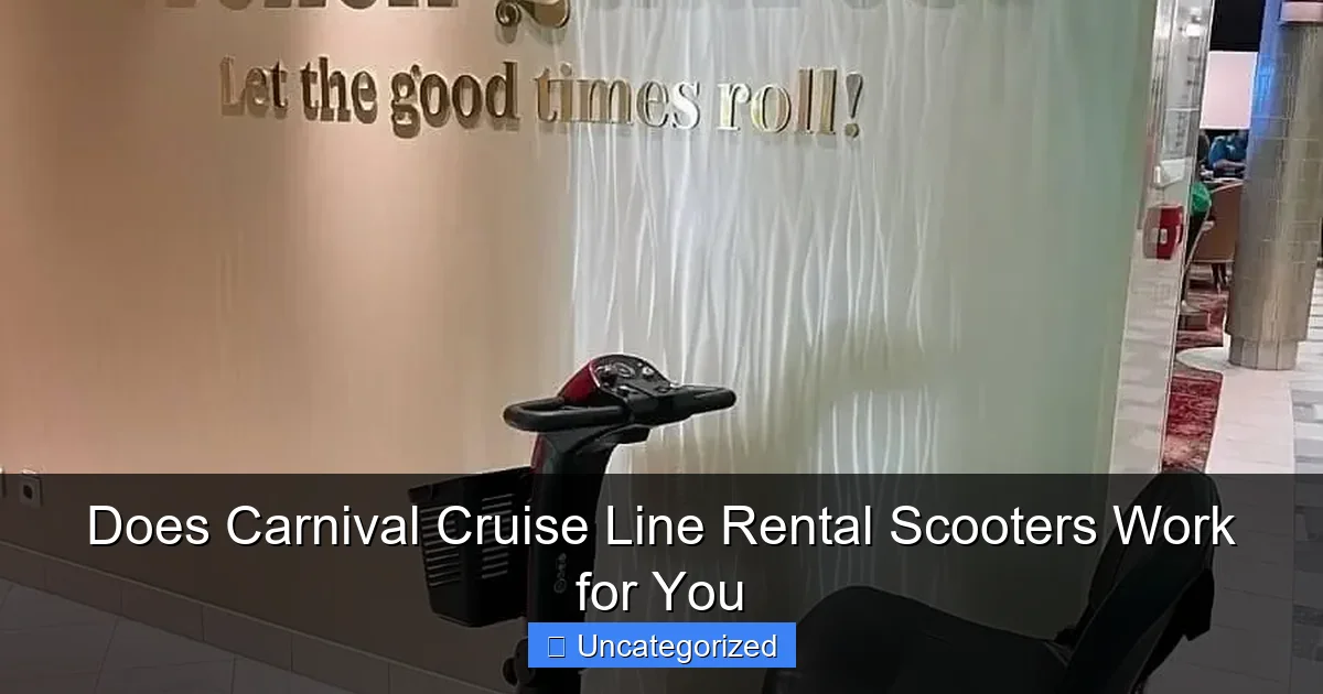 Does Carnival Cruise Line Rental Scooters Work for You