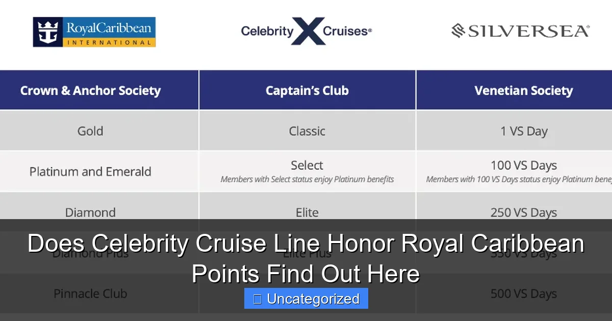 Does Celebrity Cruise Line Honor Royal Caribbean Points Find Out Here